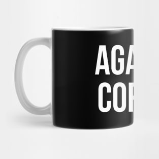 Against Corona Mug